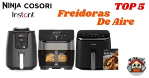 Las 5 mejores freidoras de aire para tu Cocina