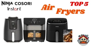 The 5 best air fryers for your kitchen